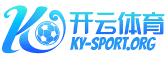 开云·体育（kaiyun）官方网站-KAIYUN SPORT